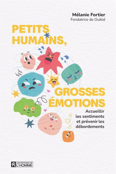 PETITS HUMAINS, GROSSES EMOTIONS