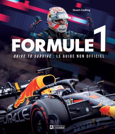 FORMULE 1 -DRIVE TO SURVIVE, GUIDE NON OFFICIEL