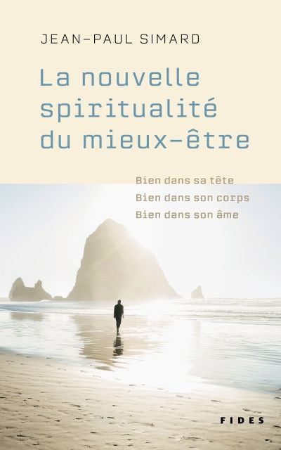 NOUVELLE SPIRITUALITE DU MIEUX-ETRE