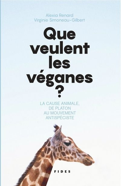 QUE VEULENT LES VEGANES ?