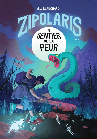 ZIPOLARIS T.02 : LE SENTIER DE LA PEUR