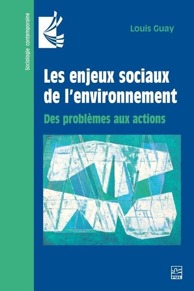 ENJEUX SOCIAUX DE L'ENVIRONNEMENT   DES PROBLEMES AUX ACTIONS