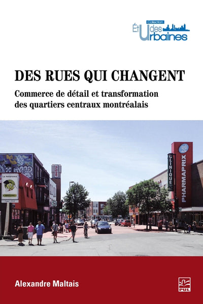 DES RUES QUI CHANGENT  COMMERCE DE DETAIL ET TRANSFORMATION