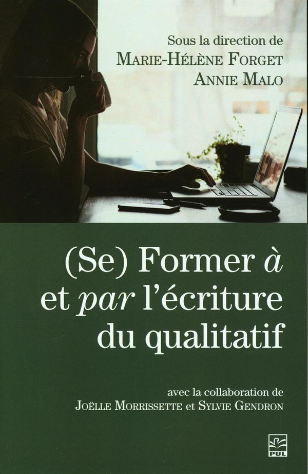 SE FORMER A ET PAR L'ECRITURE QUALITATIF
