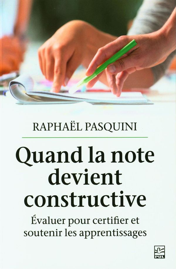 QUAND LA NOTE DEVIENT CONSTRUCTIVE.  EVALUER POUR CERTIFIER