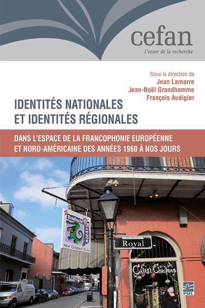 IDENTITES NATIONALES ET IDENTITES REGIONALES DANS L'ESPACE D