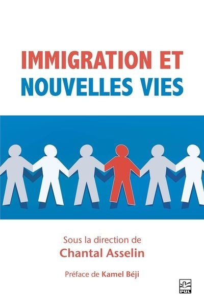 IMMIGRATION ET NOUVELLES VIES