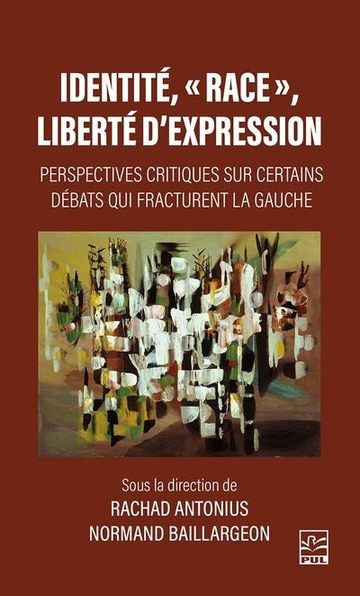 IDENTITE, RACE, LIBERTE D'EXPRESSION  PERSPECTIVES CRITIQUES