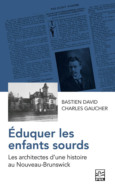 EDUQUER LES ENFANTS SOURDS  LES ARCHITECTES D'UNE HISTOIRE