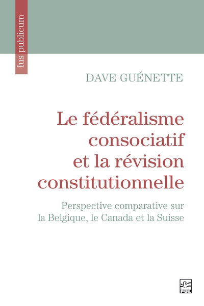 FEDERALISME CONSOCIATIF ET LA REVISION CONSTITUTIONELLE