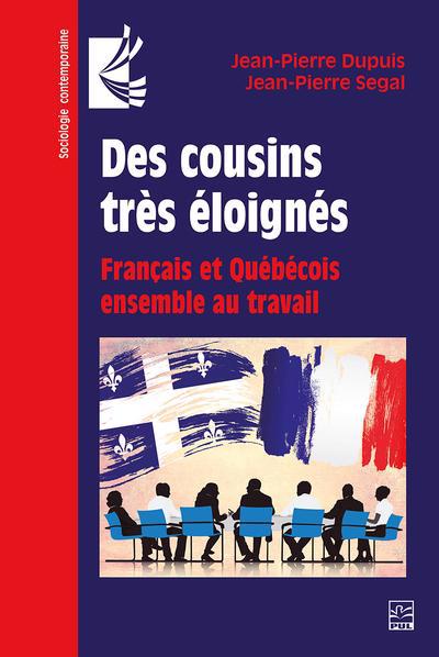 DES COUSINS TRES ELOIGNES  FRANCAIS ET QUEBECOIS ENSEMBLE AU