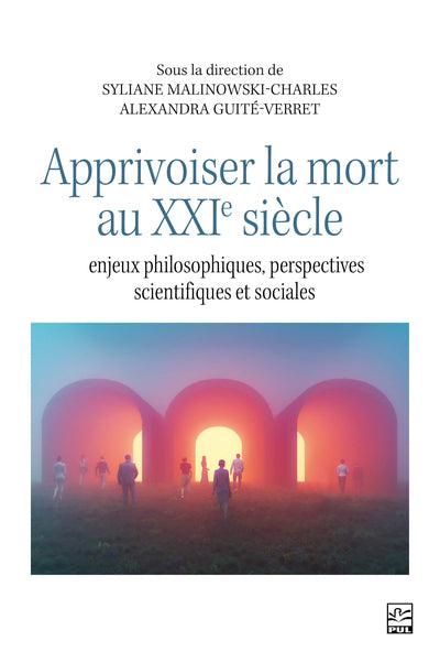 APPRIVOISER LA MORT AU XXIE SIECLE