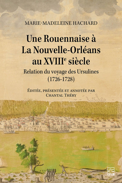 UNE ROUENNAISE A LA NOUVELLE-OLEANS AU XVIIIE SIECLE