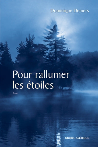 Pour rallumer les étoiles