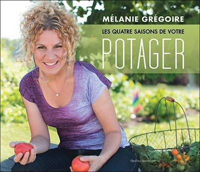 QUATRE SAISONS DE VOTRE POTAGER