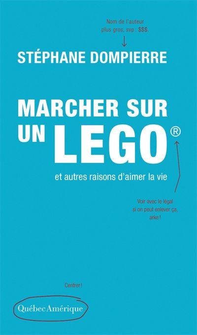 MARCHER SUR UN LEGO ET AUTRES RAISONS D'AIMER LA VIE