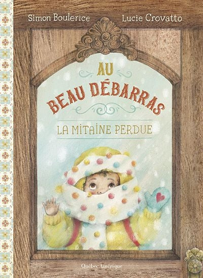 AU BEAU DEBARRAS : LA MITAINE PERDUE