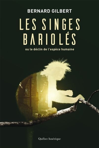 SINGES BARIOLES