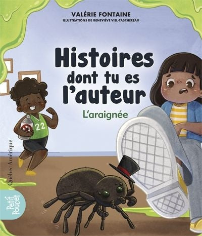 HISTOIRES DONT TU ES AUTEUR: L'ARAIGNEE