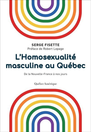 HOMOSEXUALITE MASCULINE AU QUEBEC