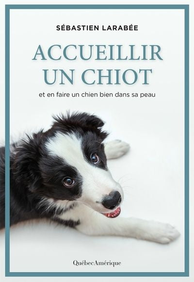 ACCUEILLIR UN CHIOT