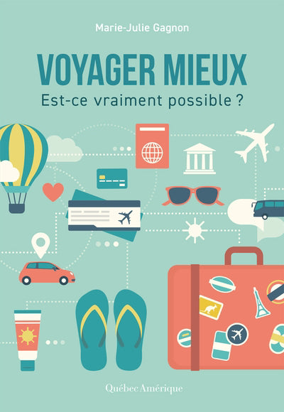 VOYAGER MIEUX
