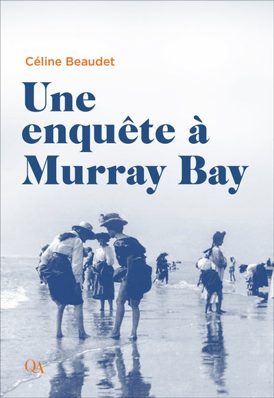 UNE ENQUETE A MURRAY BAY