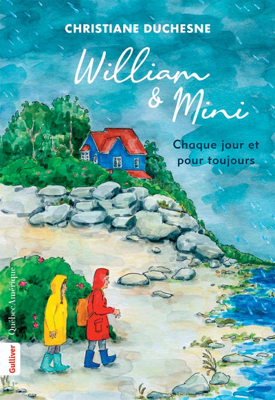 WILLIAM & MINI : CHAQUE JOUR & POUR TOUJOURS