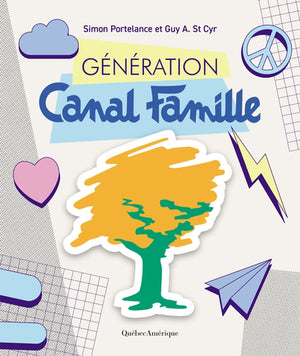 GENERATION CANAL FAMILLE