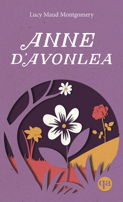 ANNE, T. 02 : ANNE D'AVONLEA       NE QA