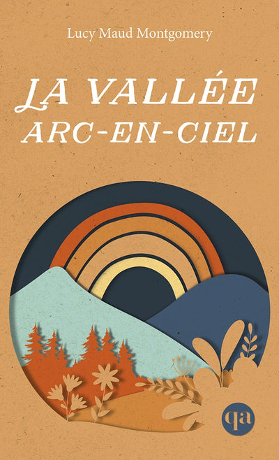 ANNE, T. 07 : VALLEE ARC-EN-CIEL   NE QA