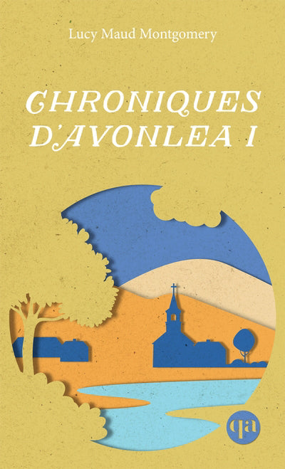 CHRONIQUES D'AVONLEA, T. 01        NE QA