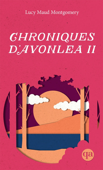 CHRONIQUES D'AVONLEA, T. 02        NE QA