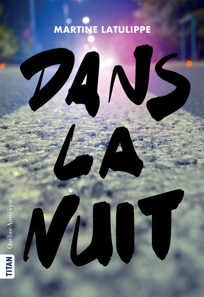 Dans la nuit