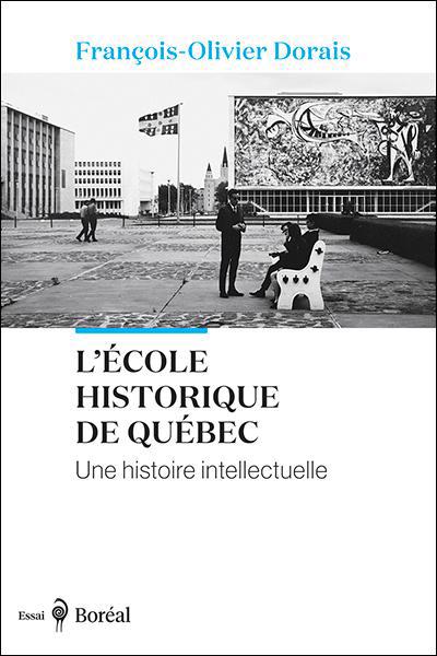 ECOLE HISTORIQUE DE QUEBEC