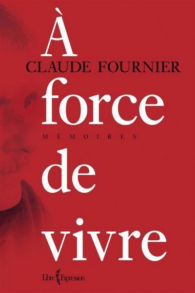 A FORCE DE VIVRE