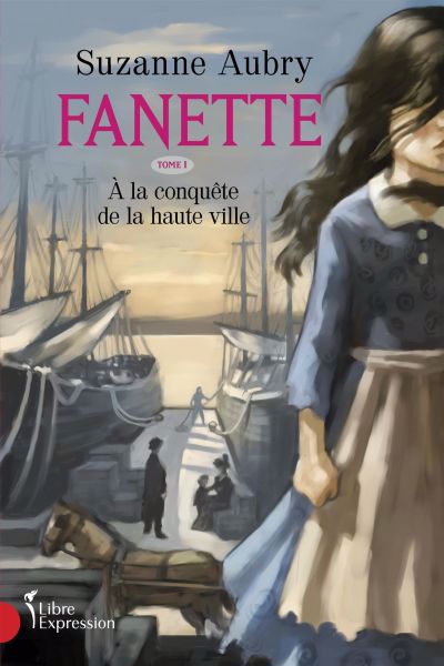 FANETTE T1 -CONQUETE DE LA HAUTE VILLE