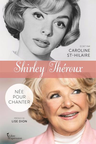 SHIRLEY THEROUX -NEE POUR CHANTER