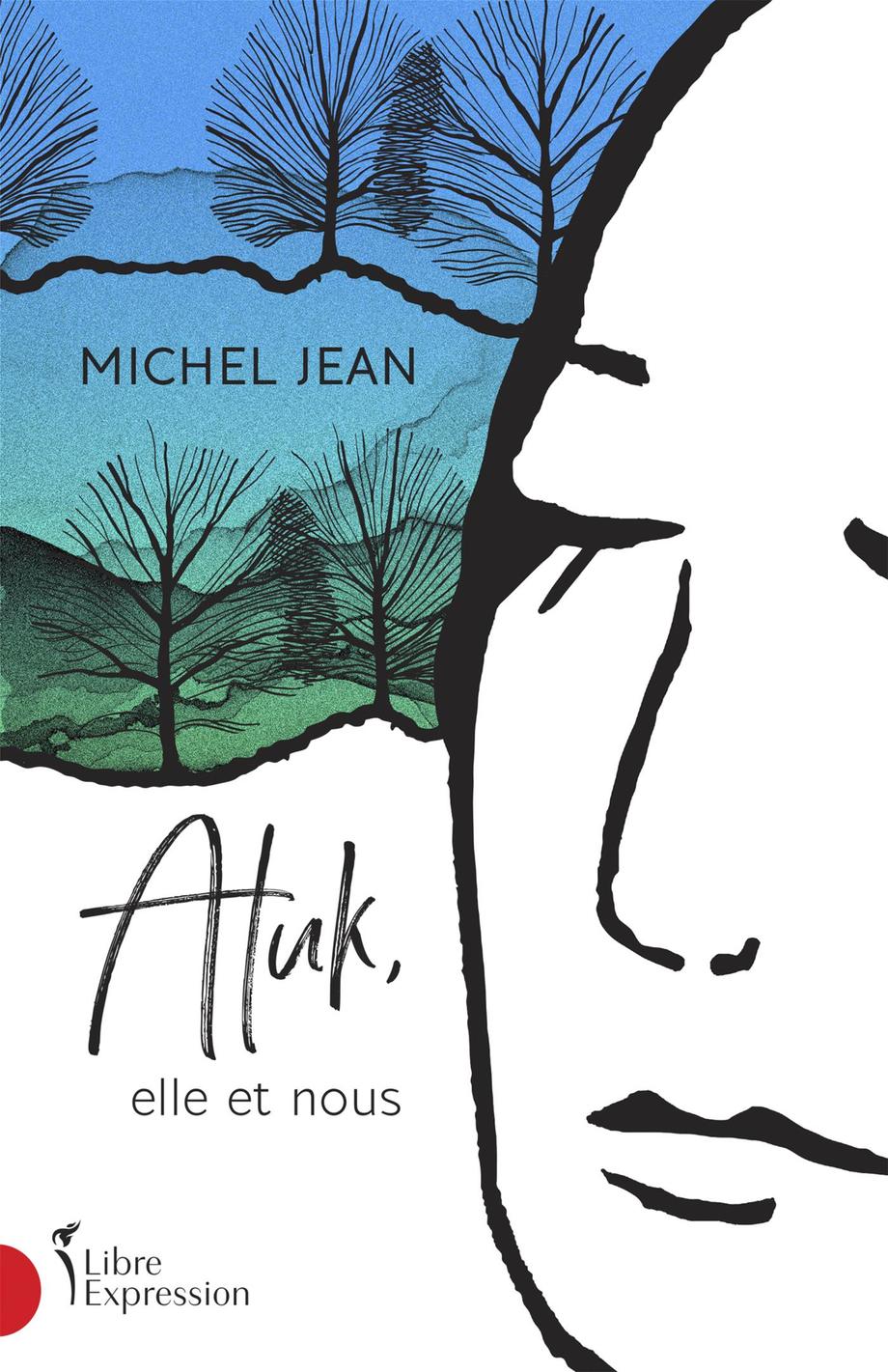 ATUK ELLE ET NOUS | MICHEL JEAN