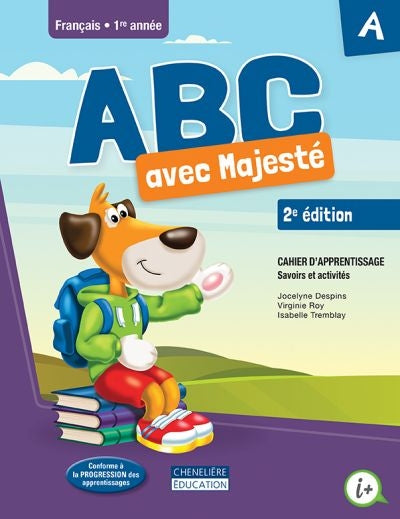 ABC avec Majesté, français, 1re année, Cahier d'apprentissage A