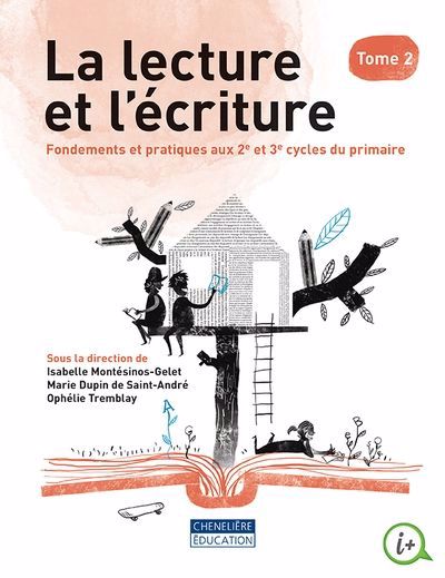 LECTURE ET L'ÉCRITURE 2E ET 3E CYCLES DU PRIMAIRE