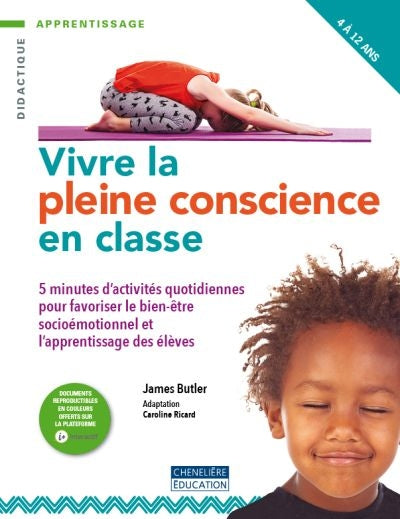 ENSEIGNER LA PLEINE CONSCIENCE EN CLASSE