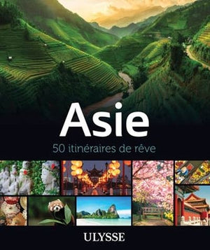 ASIE - 50 ITINERAIRES DE REVE