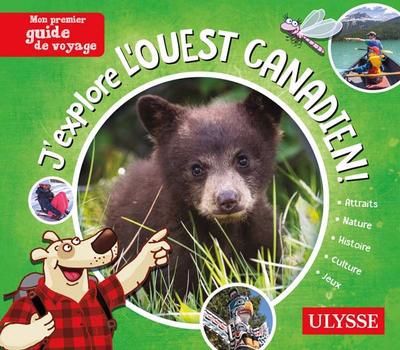 J'EXPLORE L'OUEST CANADIEN