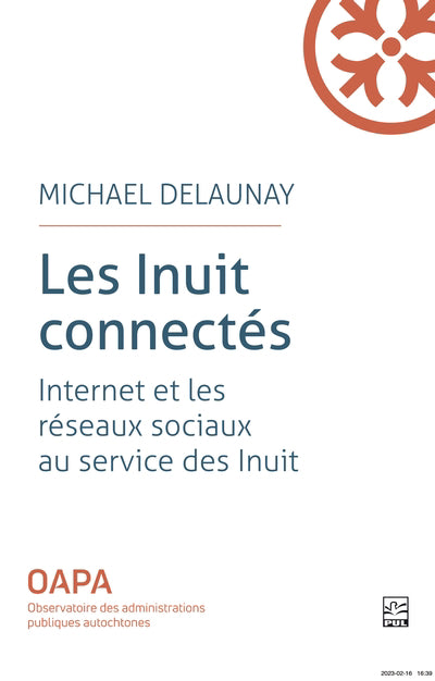 INUIT CONNECTES   INTERNET ET LES RESEAUX SOCIAUX AU