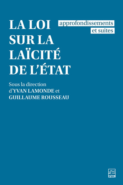 LOI SUR LA LAICITE DE L'ETAT LA  APPROFONDISSEMENTS ET SUITE