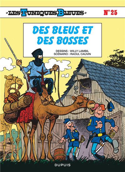 Tuniques Bleues 25  Des Bleus et des bosses