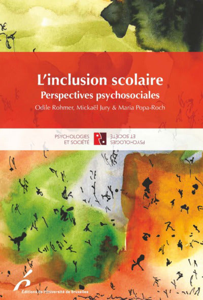 INCLUSION SCOLAIRE : PERSPECTIVES PSYCHOLOGIQUES