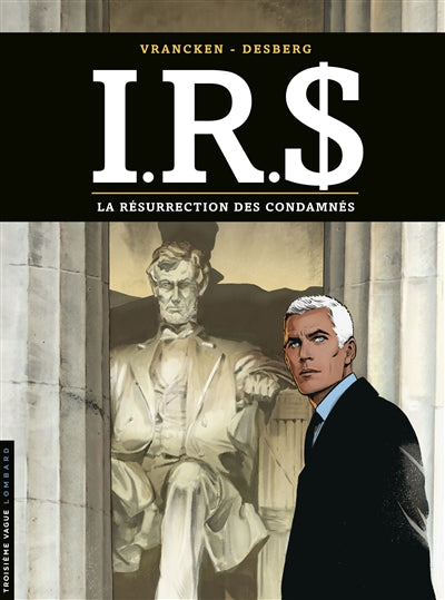 I.R.S 22  LA RESURRECTION DES CONDAMNES