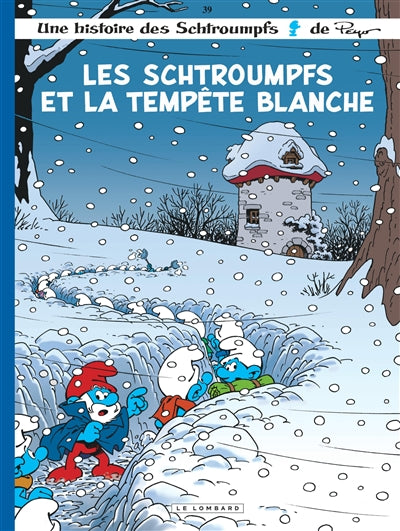 SCHTROUMPFS 39  LES SCHTROUMPFS ET LA TEMPETE BLANCHE